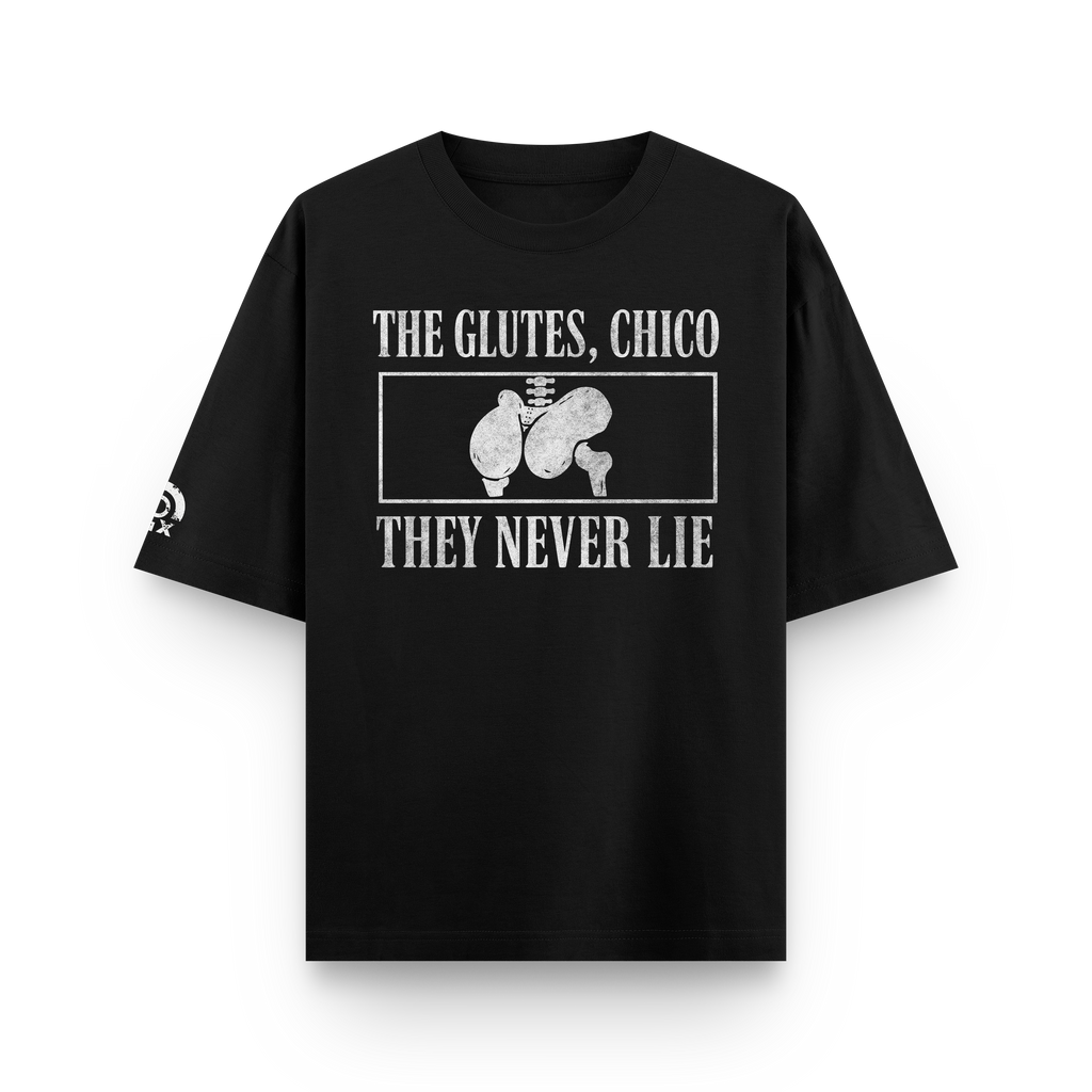 CAMISETA "THE GLUTES, CHICO"