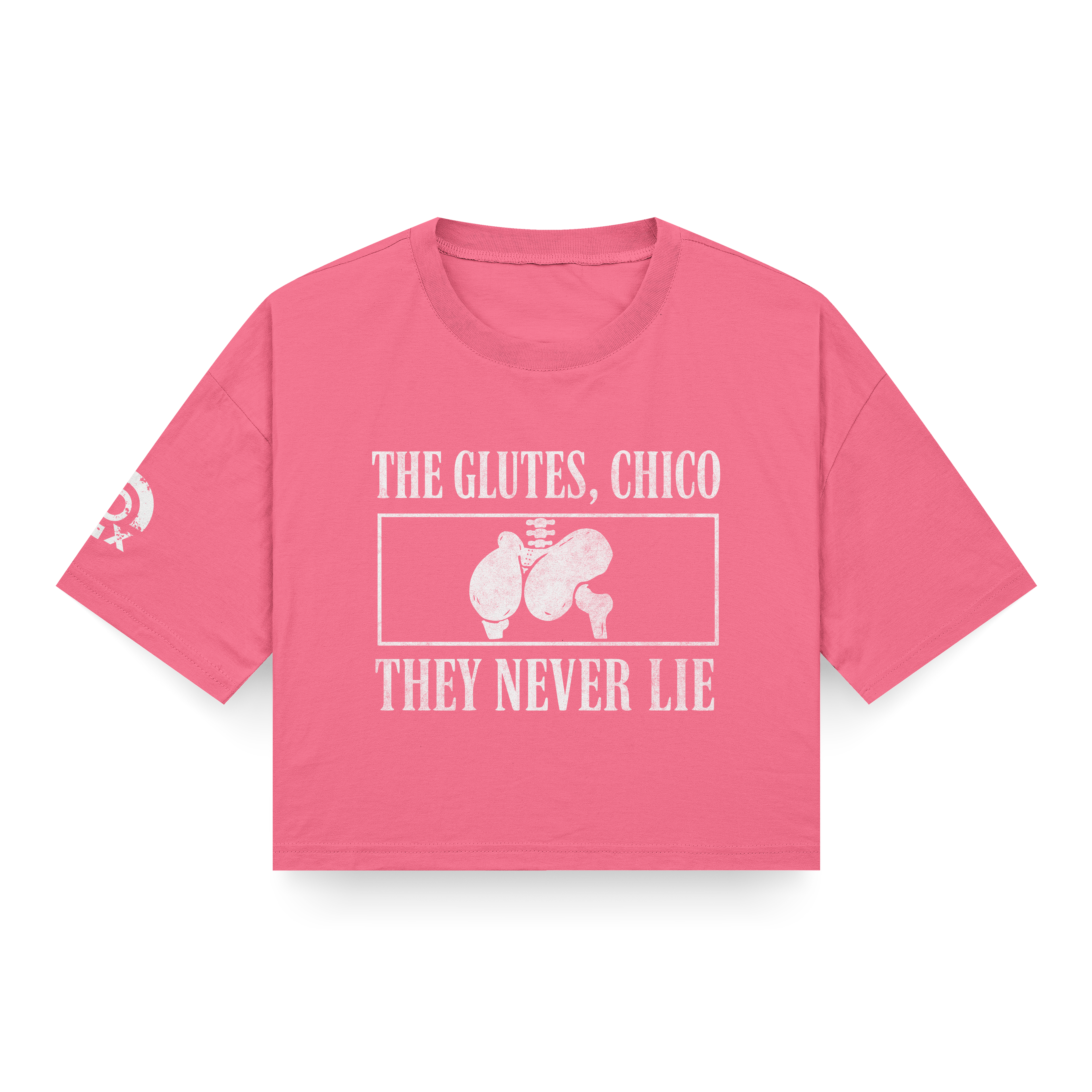CROP TOP "THE GLUTES, CHICO"