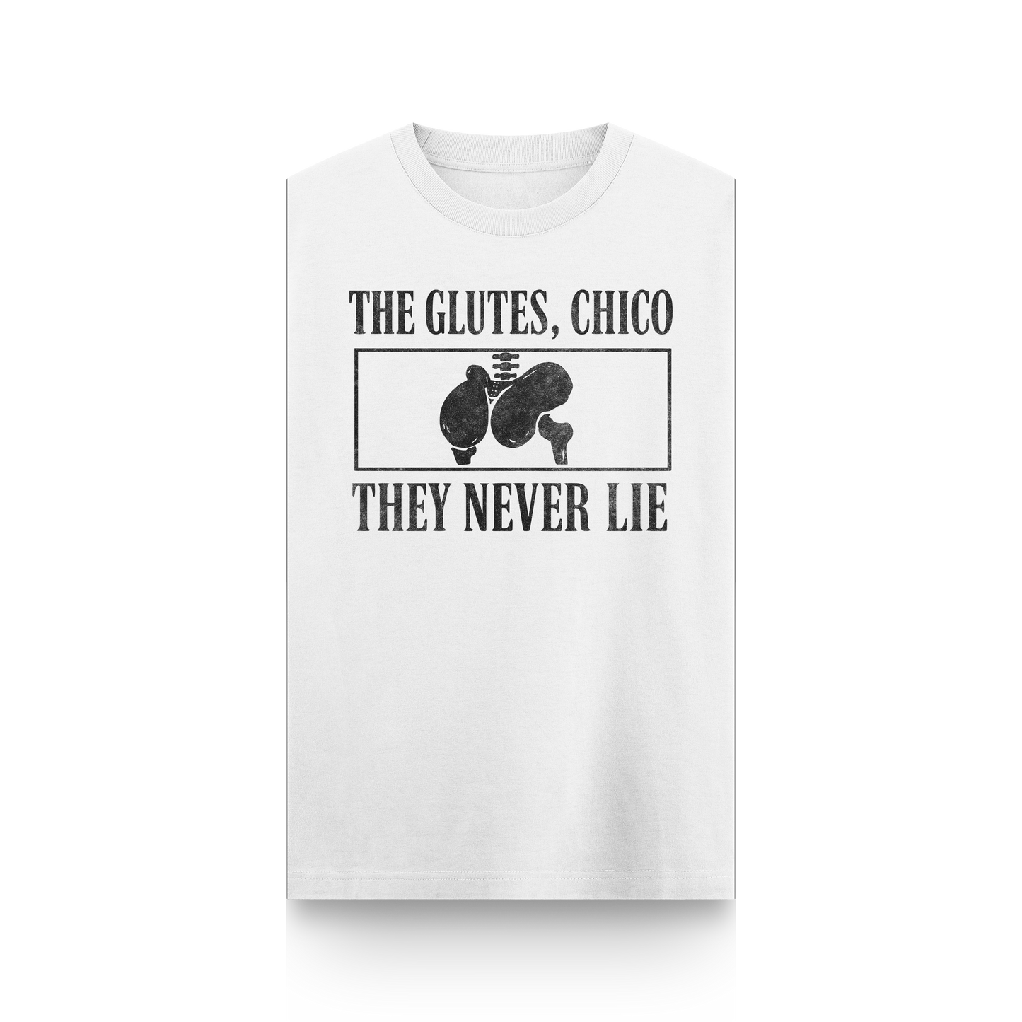 CAMISETA "THE GLUTES, CHICO" - SIN MANGAS