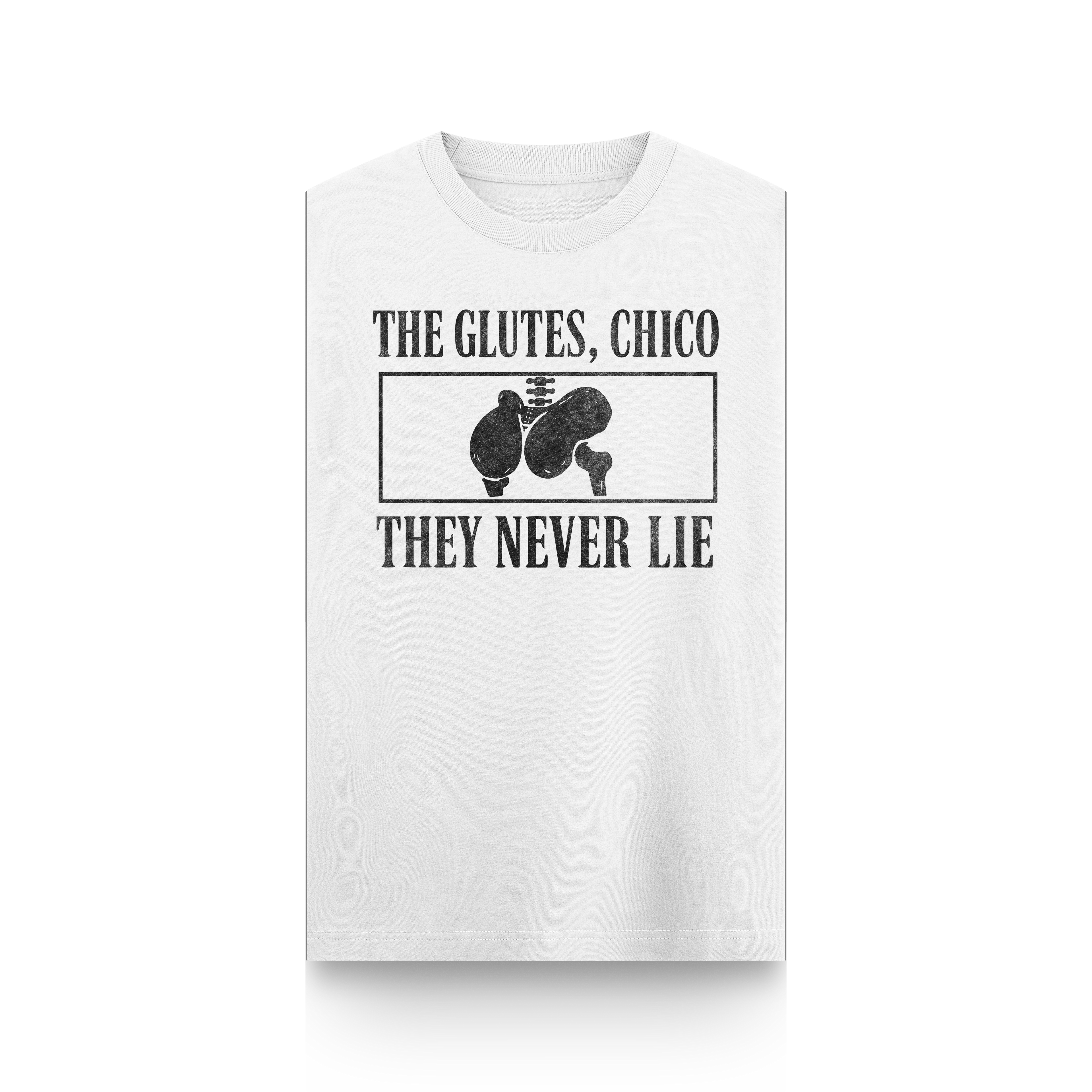 CAMISETA "THE GLUTES, CHICO" - SIN MANGAS