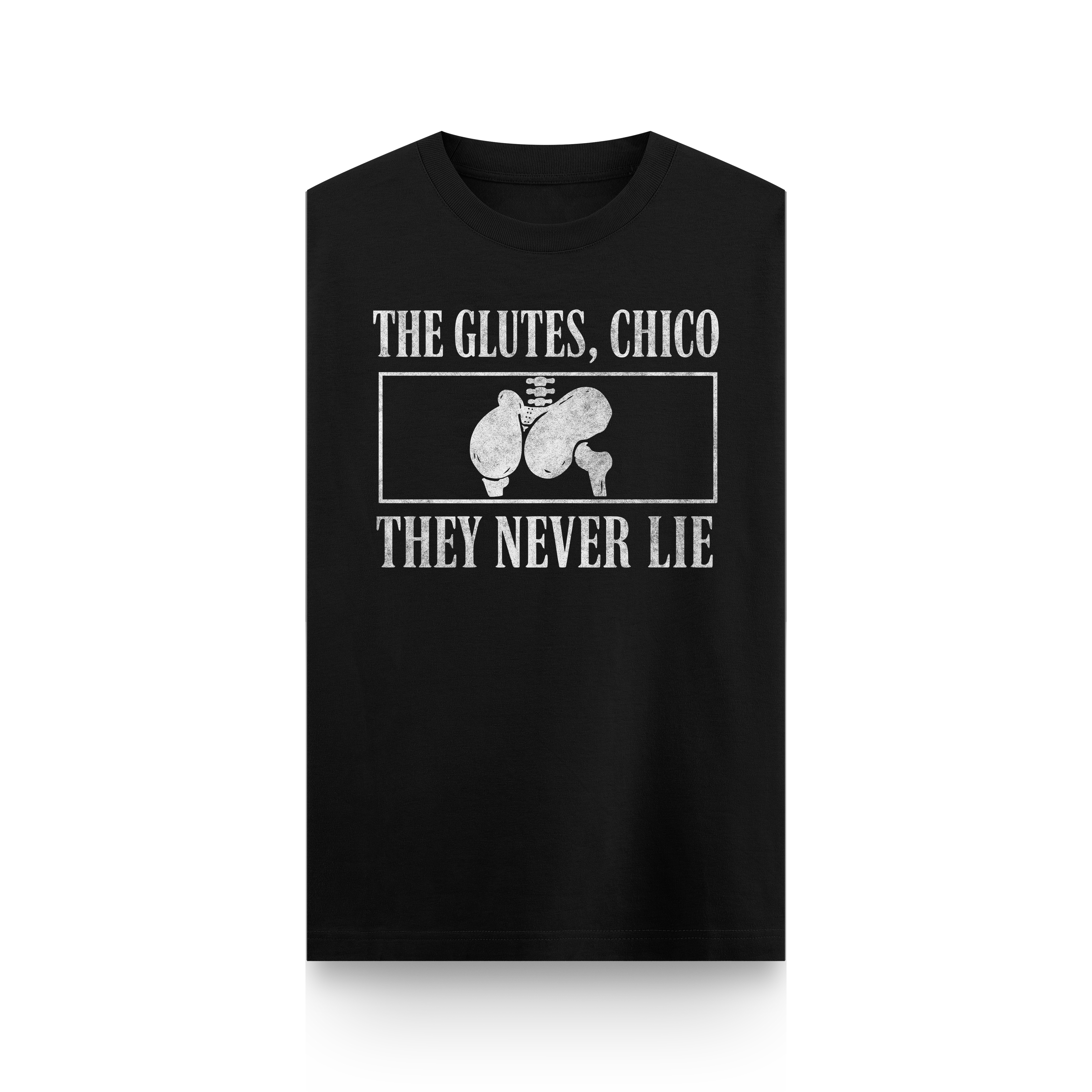CAMISETA "THE GLUTES, CHICO" - SIN MANGAS
