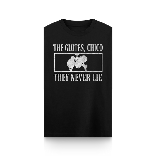 CAMISETA "THE GLUTES, CHICO" - SIN MANGAS