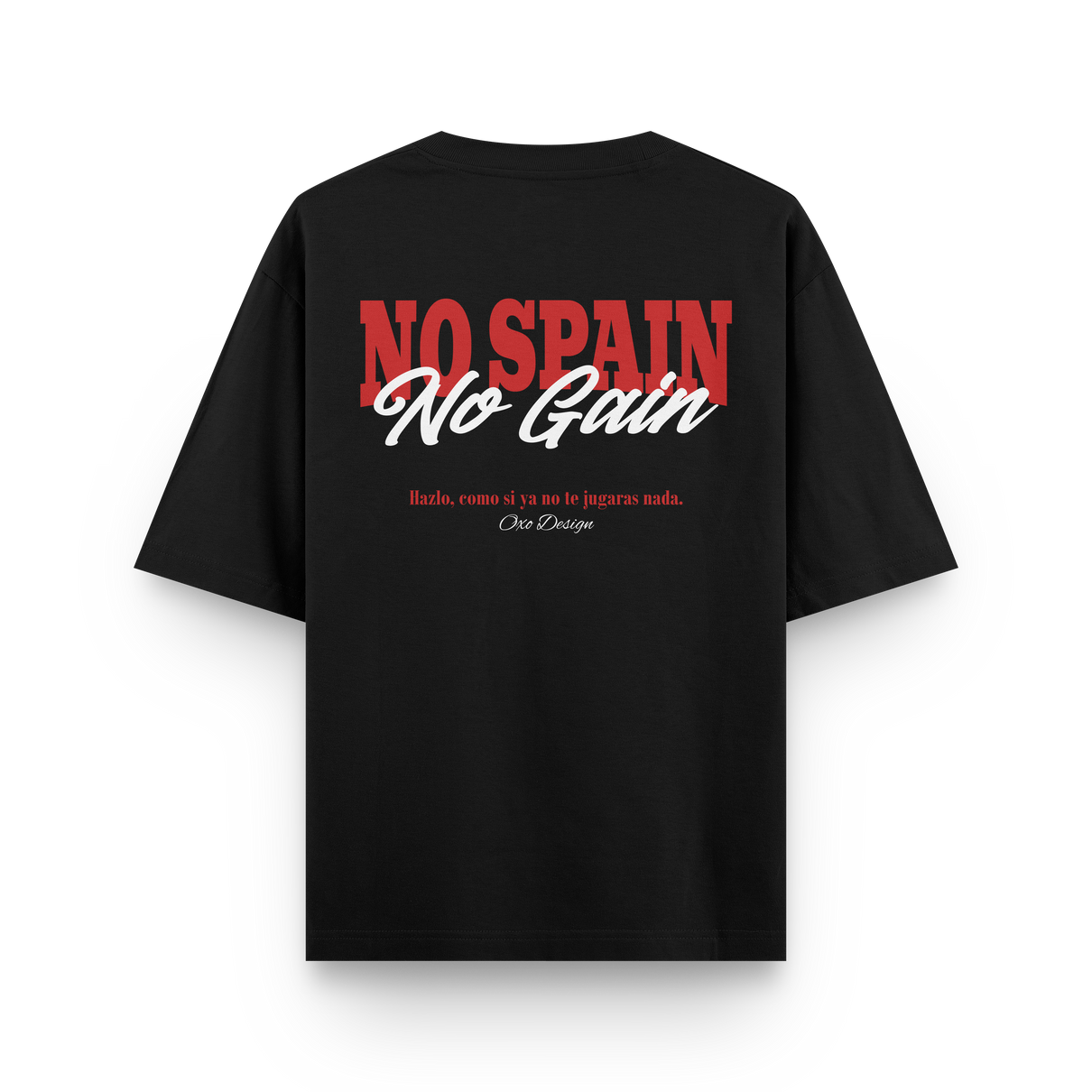 CAMISETA NO SPAIN - NO GAIN ⭐⭐