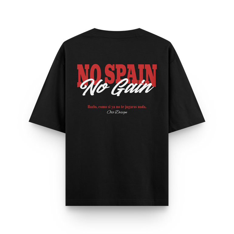 CAMISETA NO SPAIN - NO GAIN ⭐⭐