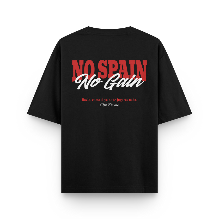 CAMISETA NO SPAIN - NO GAIN ⭐⭐