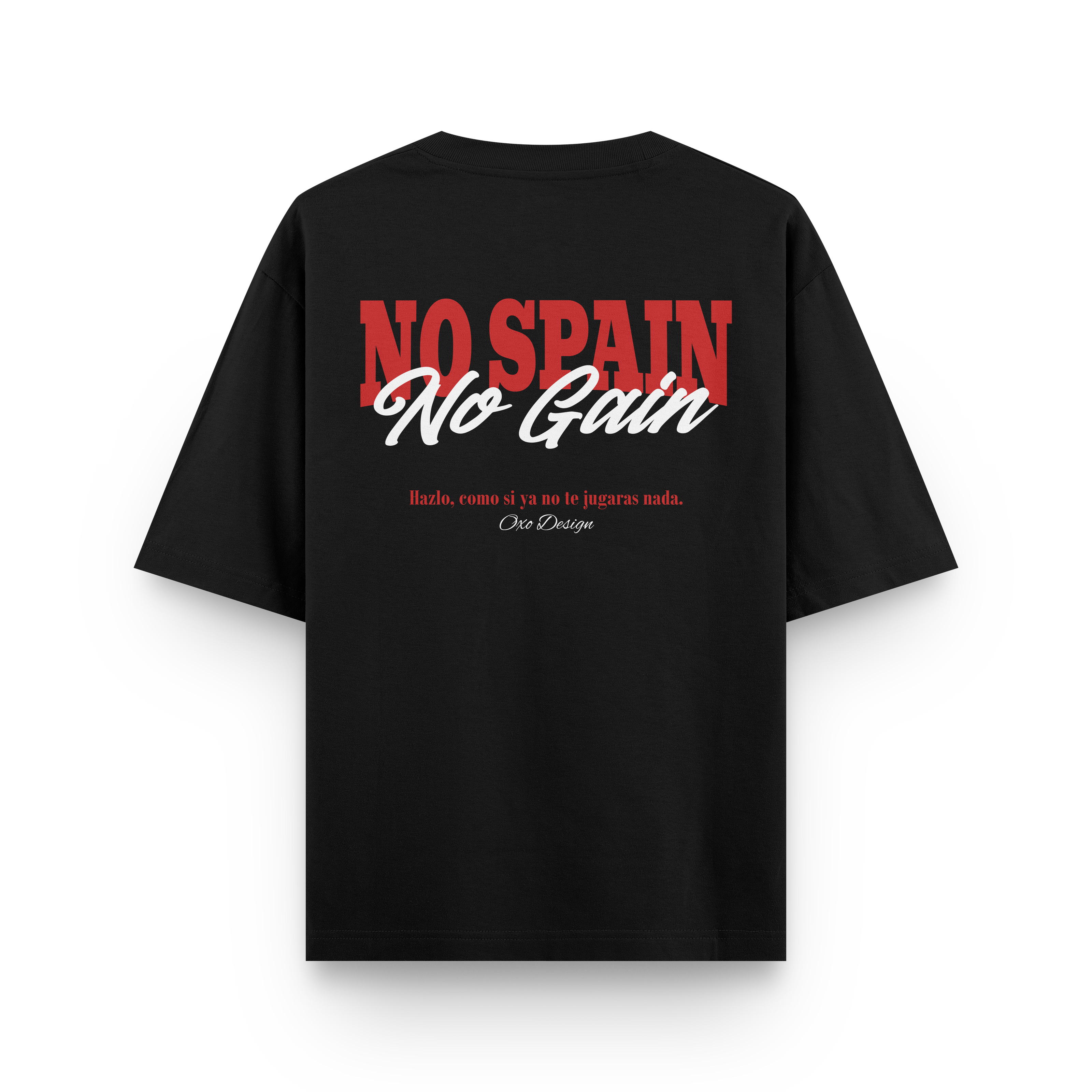 CAMISETA NO SPAIN - NO GAIN ⭐⭐