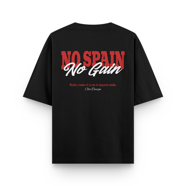 CAMISETA NO SPAIN - NO GAIN ⭐⭐