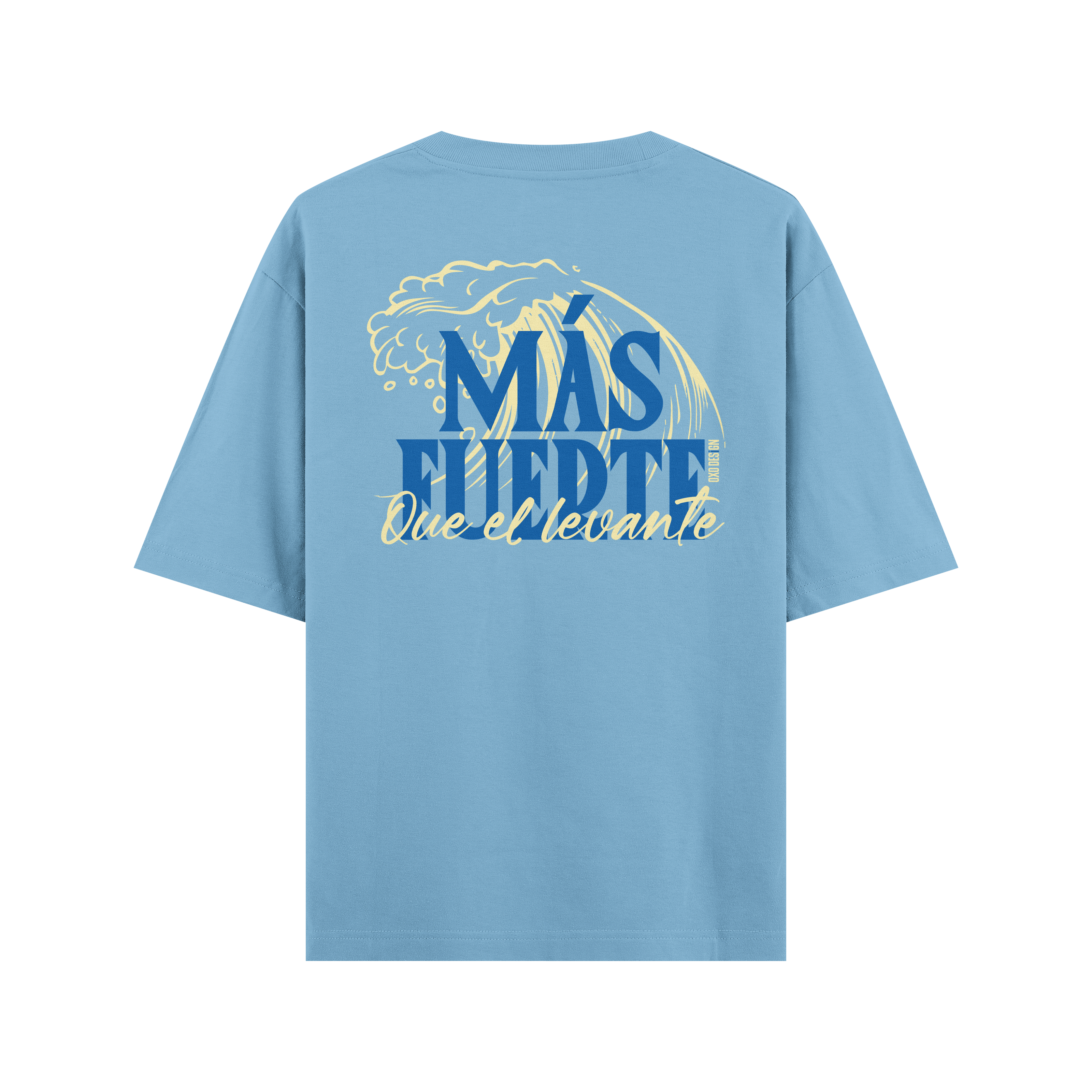 CAMISETA OVERSIZE MÁS FUERTE QUE EL LEVANTE