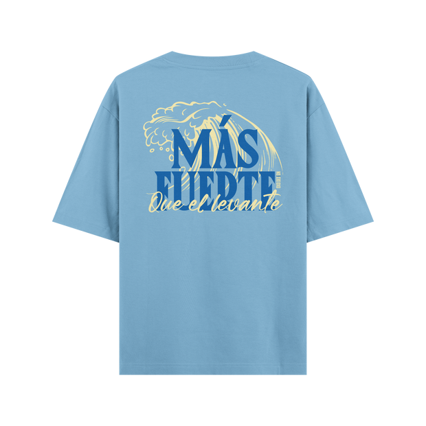 CAMISETA OVERSIZE MÁS FUERTE QUE EL LEVANTE
