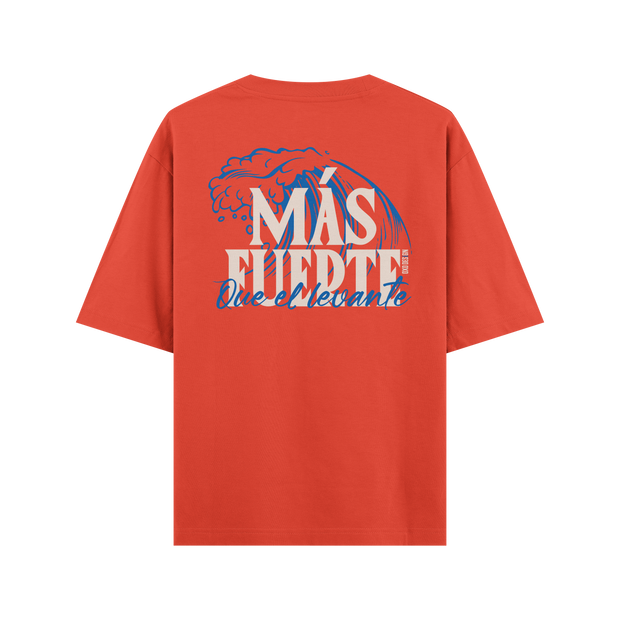 CAMISETA OVERSIZE MÁS FUERTE QUE EL LEVANTE