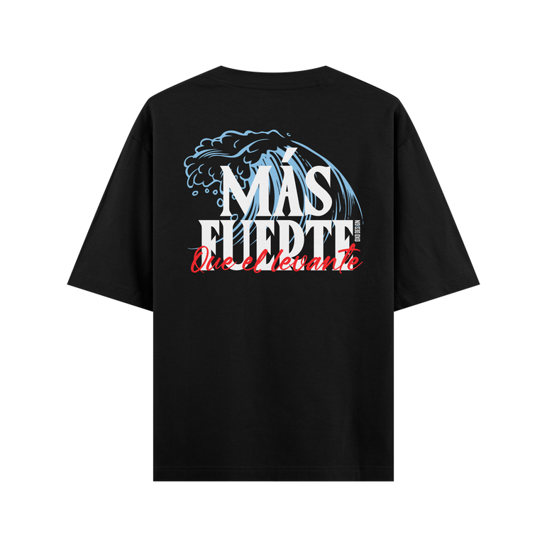 CAMISETA OVERSIZE MÁS FUERTE QUE EL LEVANTE