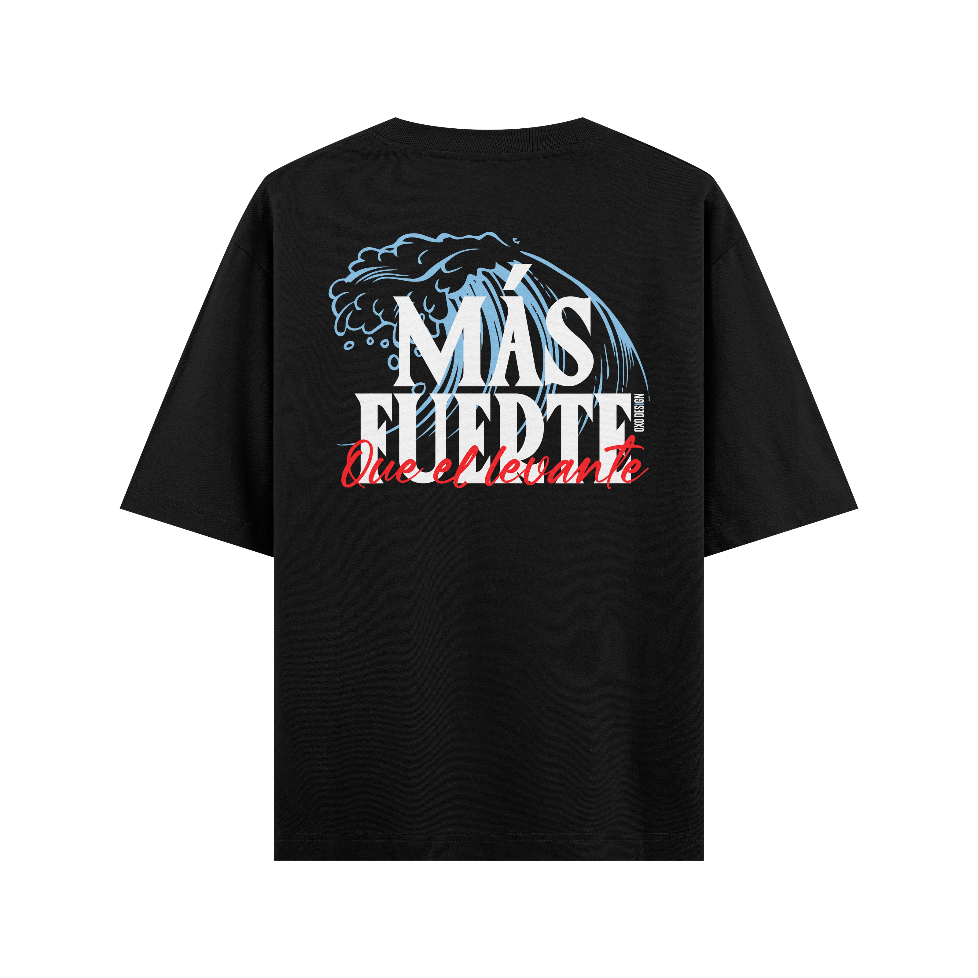 CAMISETA OVERSIZE MÁS FUERTE QUE EL LEVANTE