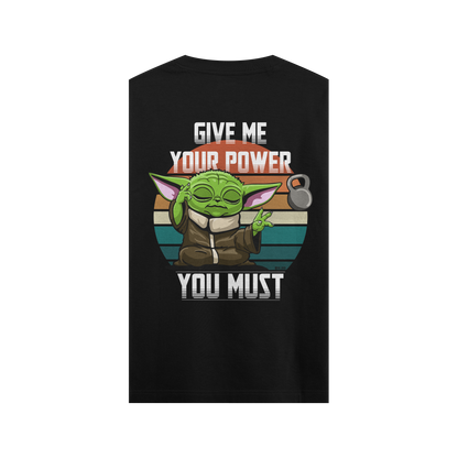 CAMISETA GIVE ME YOUR POWER - SIN MANGAS