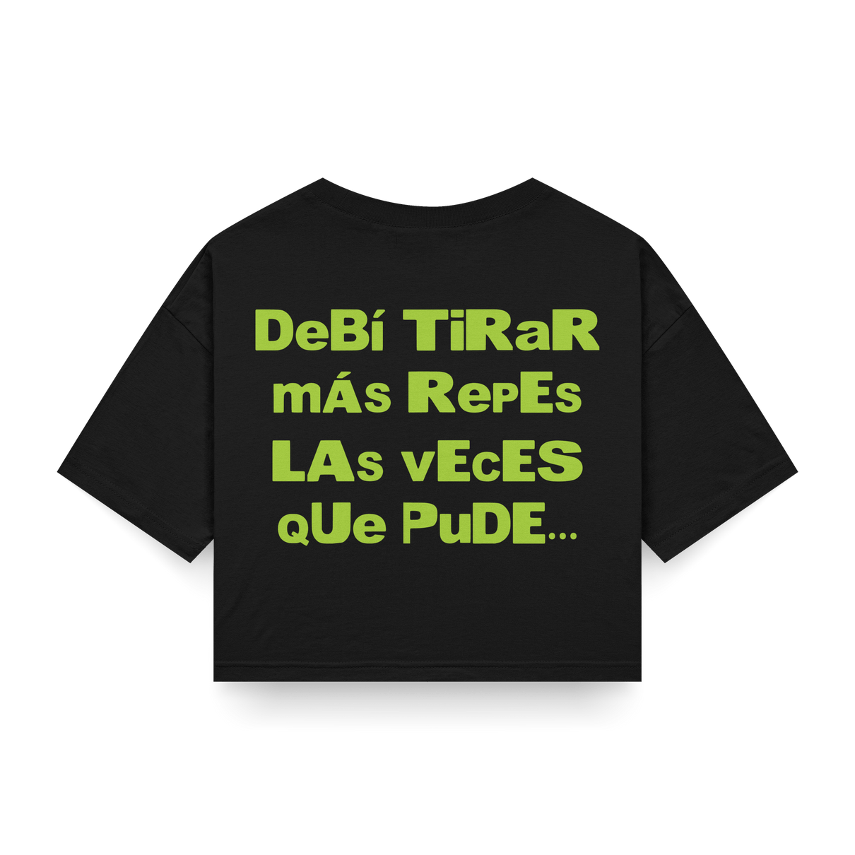 CROP TOP 'DeBí TiRaR mÁs RepEs' - OXO DESIGN - CROP TOP - 