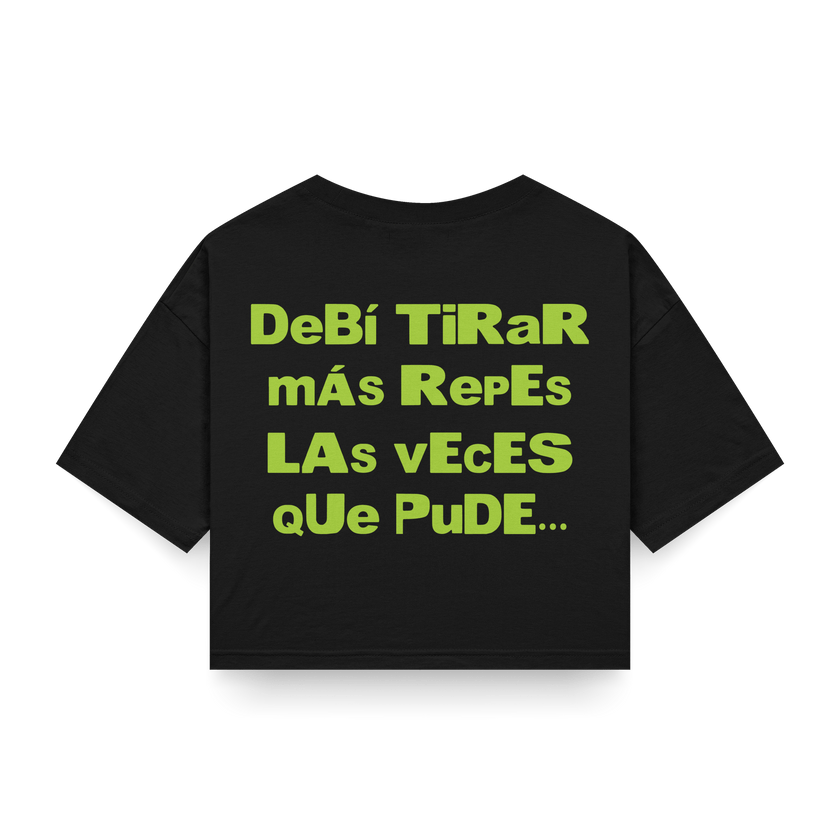 CROP TOP 'DeBí TiRaR mÁs RepEs' - OXO DESIGN - CROP TOP - 