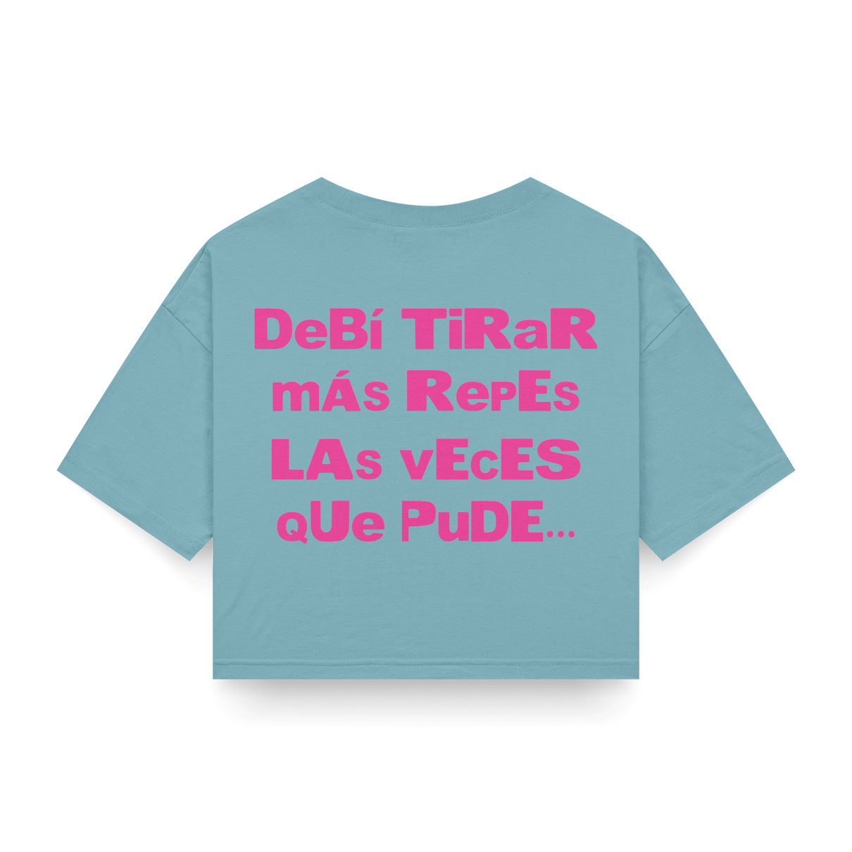 CROP TOP 'DeBí TiRaR mÁs RepEs' - OXO DESIGN - CROP TOP - 