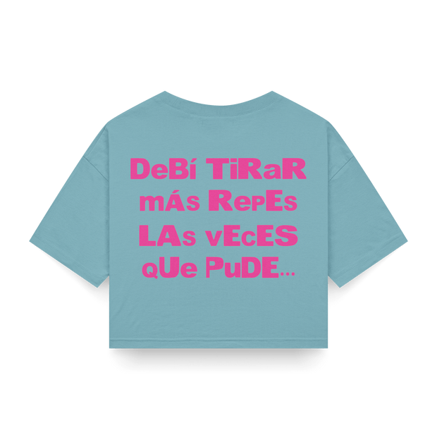 CROP TOP 'DeBí TiRaR mÁs RepEs' - OXO DESIGN - CROP TOP - 