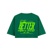 CROP TOP OVERSIZE LIFE IS BETTER