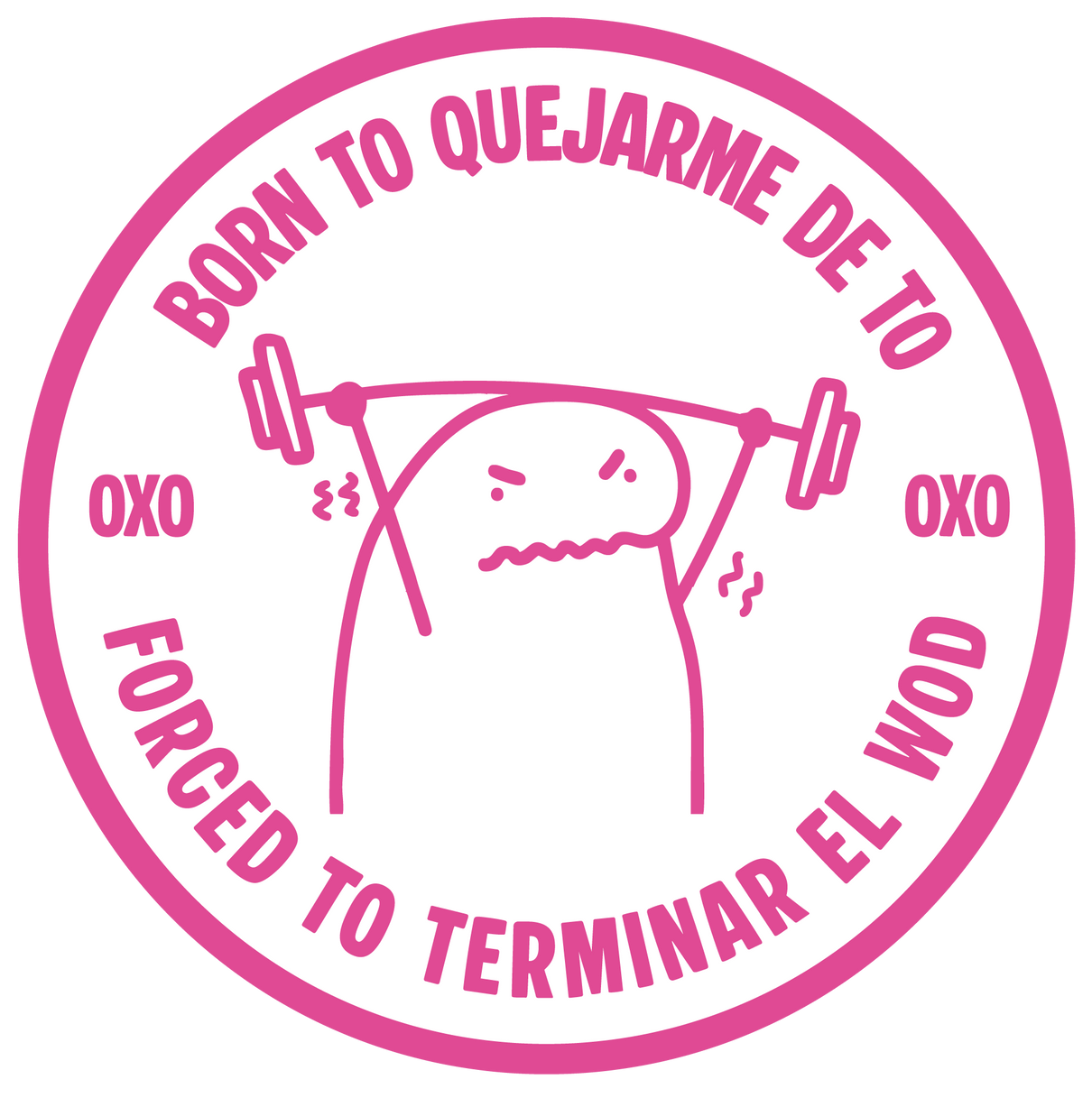 PARCHE 3D - BORN TO QUEJARME DE TÓ OXO DESIGN