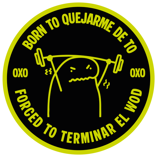 PARCHE 3D - BORN TO QUEJARME DE TÓ